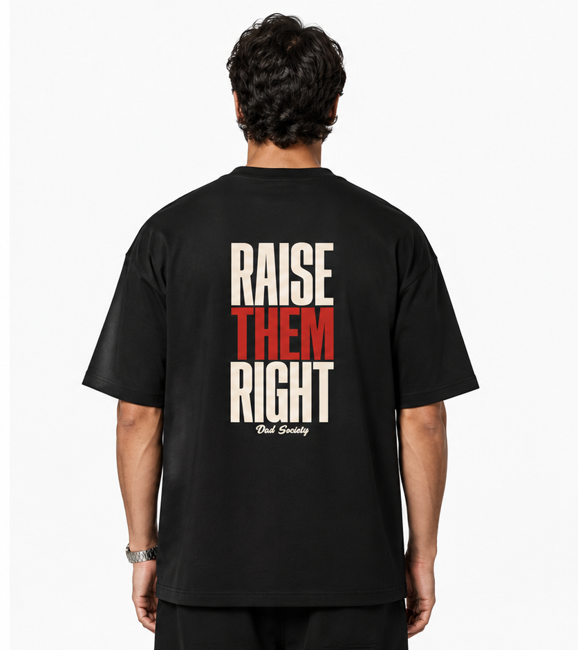 Raise Them Right - Regular Tee