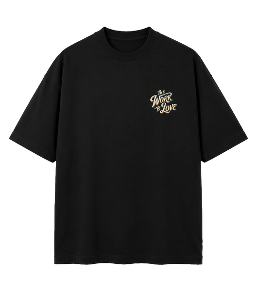 The Work is Love - Regular Tee