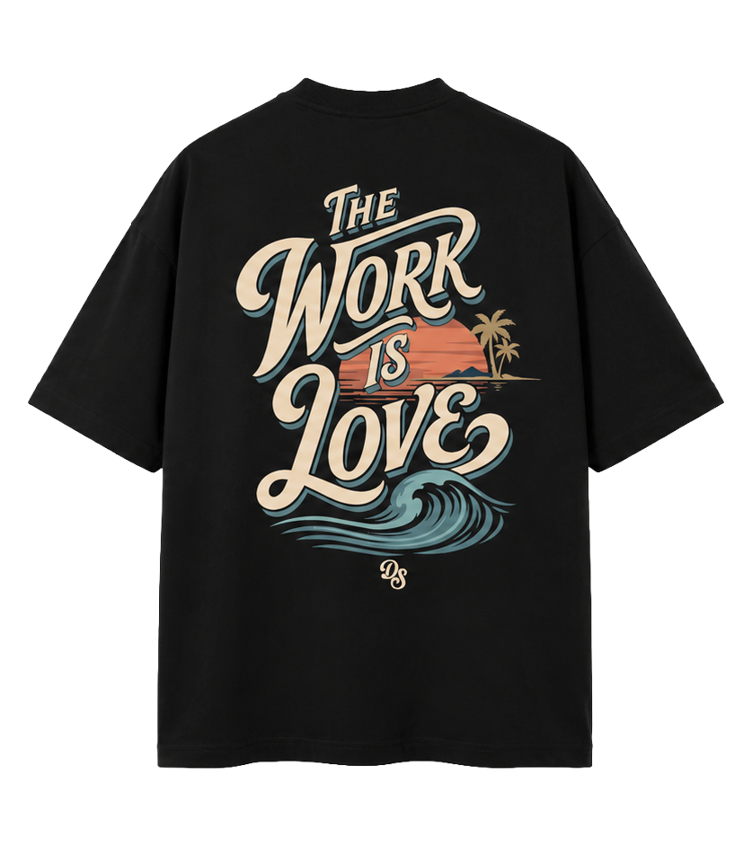 The Work is Love - Regular Tee